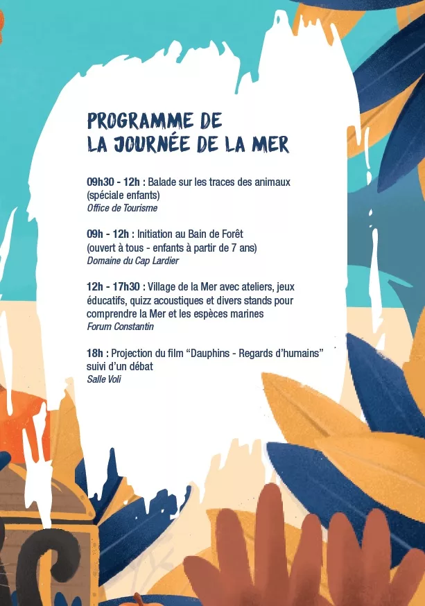 Brochure annonçant le programme de la journée de la mer avec toutes les descriptions, les horaires et les lieux en bleu sur fond blanc. En arrière plan il y a des différentes formes de différentes couleurs.